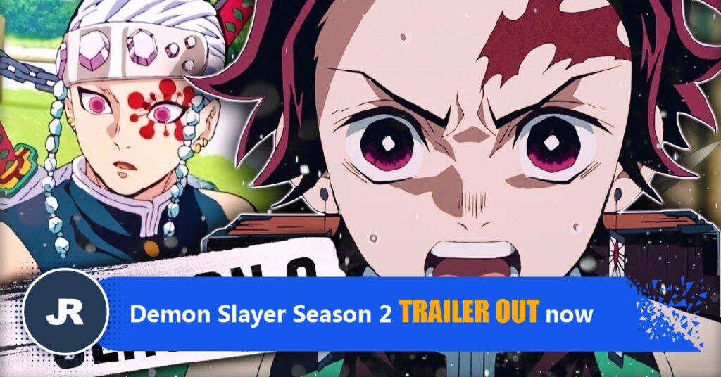 Demon Slayer Season 2 Trailer Out Now - JR Sharing