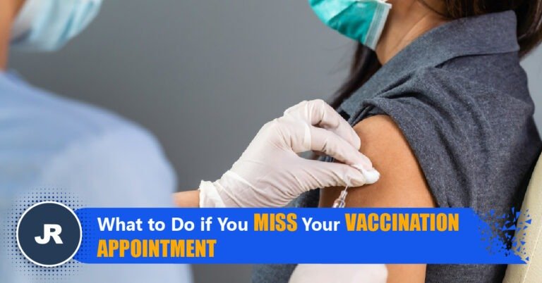 what to do if you miss your vaccination appointment