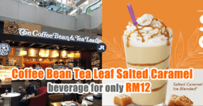 Coffee Bean Tea Leaf Salted Caramel beverage for only RM12!