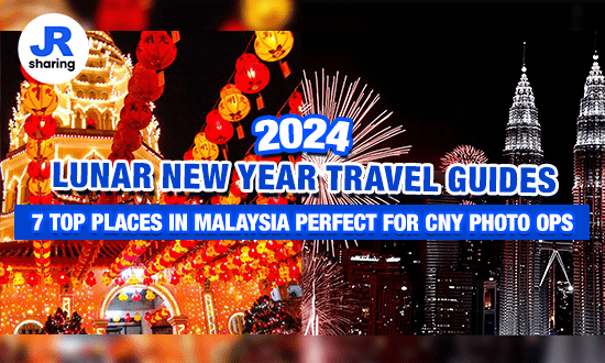 7 Top Places To Visit During CNY