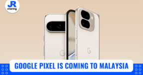 Google Pixel 9 Is Coming To Malaysia!