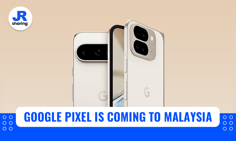 Google Pixel 9 Is Coming To Malaysia!